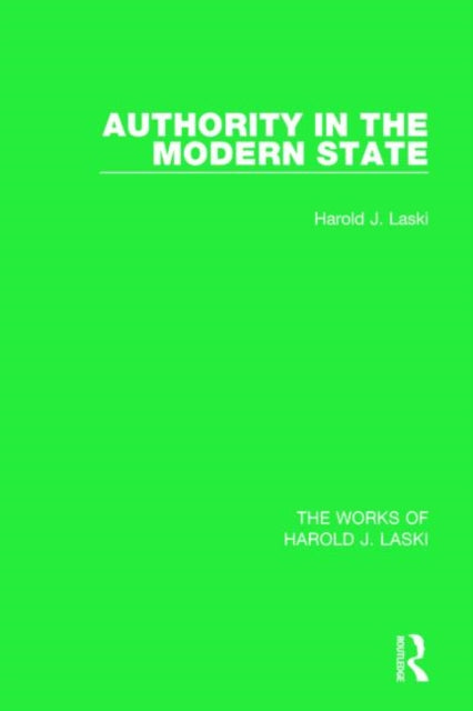 Book cover of: Authority in the Modern State (Works of Harold J. Laski). By: Harold Joseph Laski