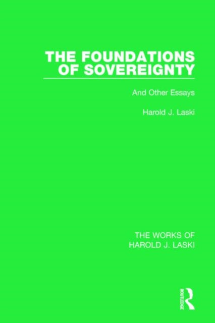 Book cover of: Foundations of Sovereignty (Works of Harold J. Laski). By: Harold Joseph Laski