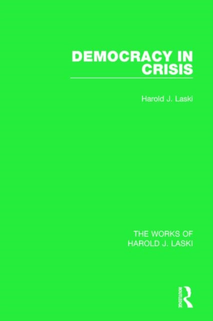 Book cover of: Democracy in Crisis (Works of Harold J. Laski). By: Harold Joseph Laski