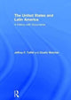 Book cover of: United States and Latin America. By: Jeffrey F. Taffet