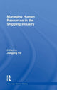 Book cover of: Managing Human Resources in the Shipping Industry. By: Jiangang Fei