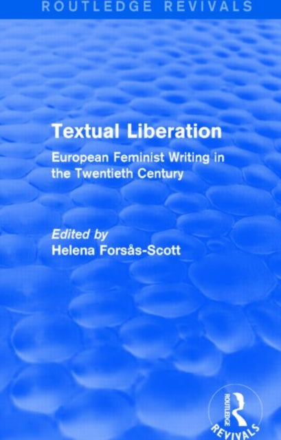 Book cover of: Textual Liberation (Routledge Revivals). By: Helena Forsas-Scott