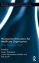 Book cover of: Management Innovations for Healthcare Organizations. By: Anders Örtenblad