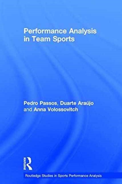 Book cover of: Performance Analysis in Team Sports. By: Pedro Passos