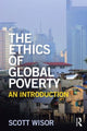 Book cover of: Ethics of Global Poverty. By: Scott Leigh Wisor