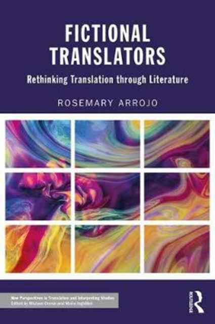 Book cover of: Fictional Translators. By: Rosemary Arrojo