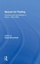 Book cover of: Spaces for Feeling. By: Susan Broomhall