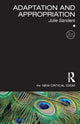 Book cover of: Adaptation and Appropriation. By: Julie Sanders