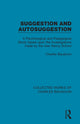 Book cover of: Suggestion and Autosuggestion. By: Charles Baudouin