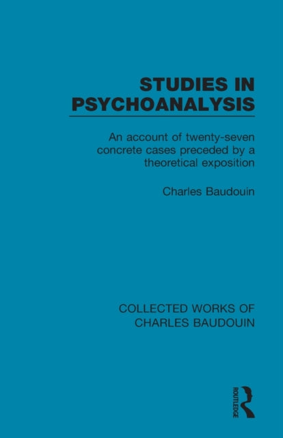 Book cover of: Studies in Psychoanalysis. By: Charles Baudouin