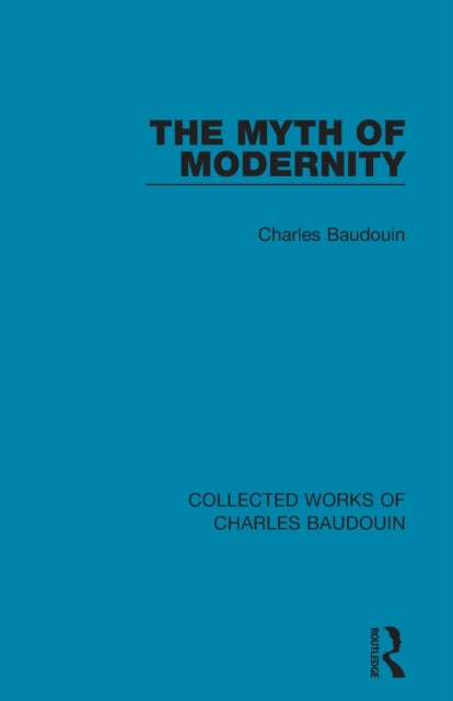 Myth of Modernity