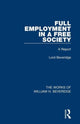 Book cover of: Full Employment in a Free Society (Works of William H. Beveridge). By: William H. Beveridge