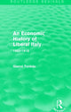 Book cover of: Economic History of Liberal Italy (Routledge Revivals). By: Gianni Toniolo