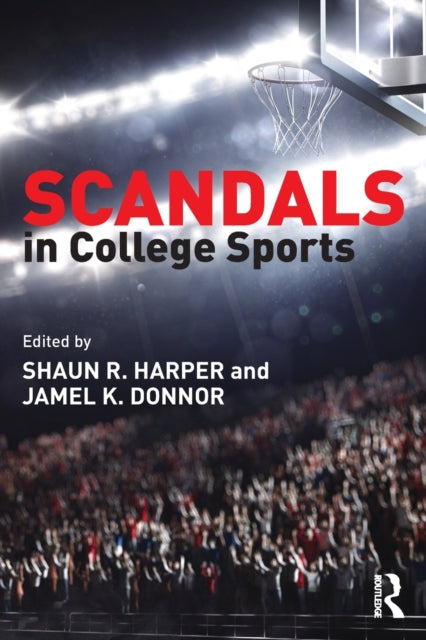 Book cover of: Scandals in College Sports
