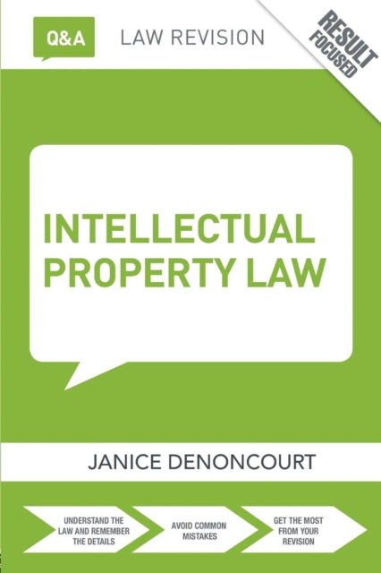 Book cover of: Q&A Intellectual Property Law. By: Janice Denoncourt