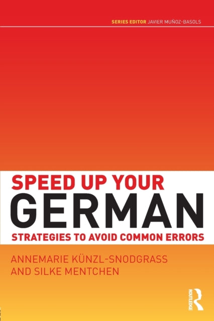 Book cover of: Speed Up Your German. By: Annemarie Künzl-Snodgrass