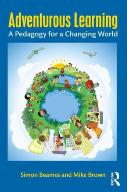 Book cover of: Adventurous Learning. By: Simon Beames