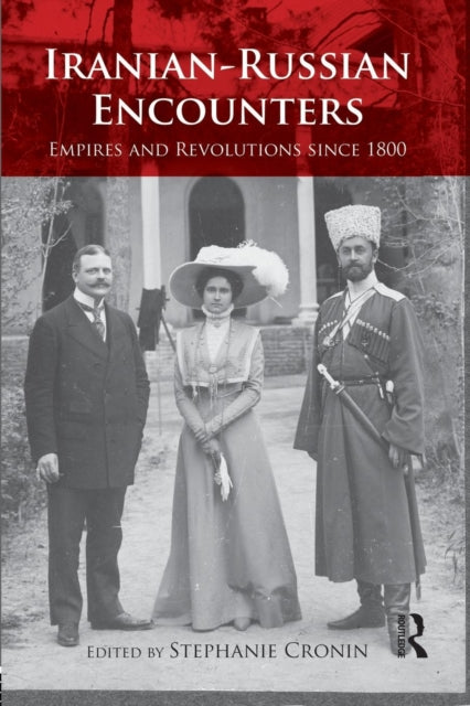 Book cover of: Iranian-Russian Encounters