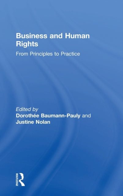 Book cover of: Business and Human Rights. By: Dorothée Baumann-Pauly