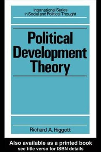 Book cover of: Political Development Theory. By: Richard Higgott