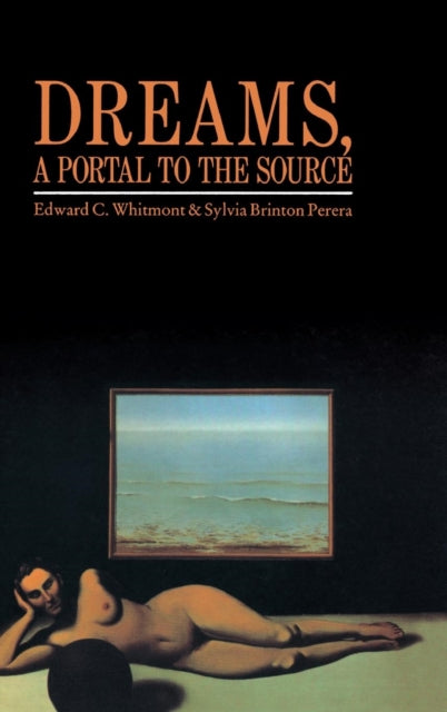 Book cover of: Dreams, A Portal to the Source. By: Edward C. Whitmont