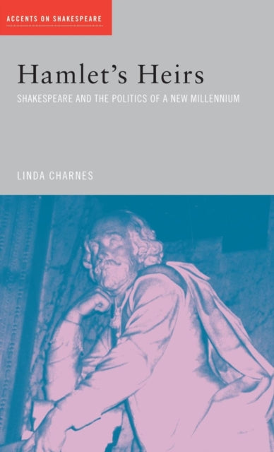 Book cover of: Hamlet's Heirs. By: Linda Charnes