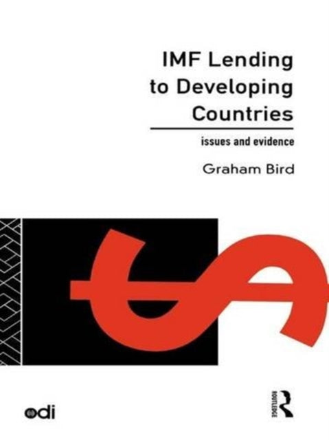 Book cover of: IMF Lending to Developing Countries. By: Graham Bird