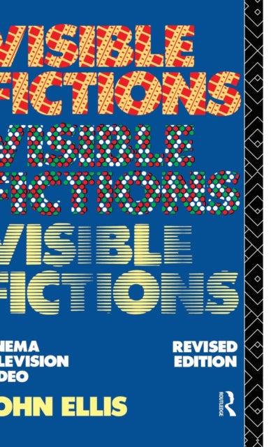 Book cover of: Visible Fictions. By: John Ellis