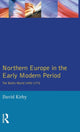 Book cover of: Northern Europe in the Early Modern Period. By: D. G. Kirby