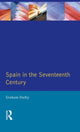 Book cover of: Spain in the Seventeenth Century. By: Graham Darby