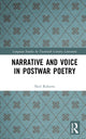 Book cover of: Narrative and Voice in Postwar Poetry. By: Neil Roberts