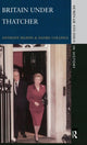 Book cover of: Britain under Thatcher. By: Anthony Seldon