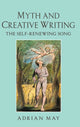 Book cover of: Myth and Creative Writing. By: Adrian May