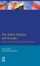 Book cover of: Baltic Nations and Europe. By: John Hiden