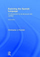 Book cover of: Exploring the Spanish Language. By: Christopher Pountain