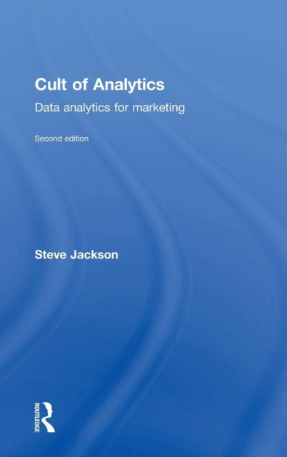 Book cover of: Cult of Analytics. By: Steve Jackson
