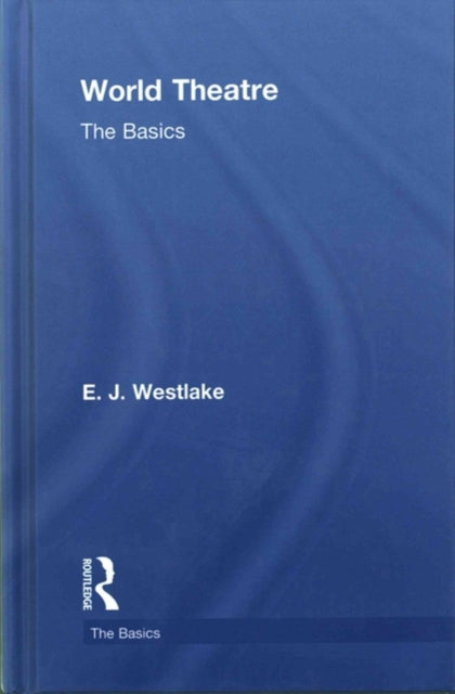 Book cover of: World Theatre. By: E. J. Westlake
