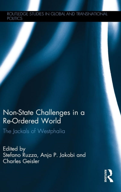 Book cover of: Non-State Challenges in a Re-Ordered World. By: Stefano Ruzza