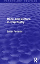 Book cover of: Race and Culture in Psychiatry (Psychology Revivals). By: Suman Fernando