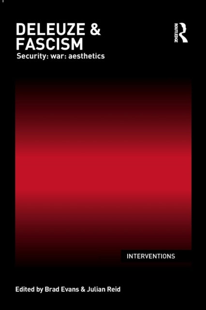 Book cover of: Deleuze & Fascism. By: Brad Evans