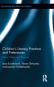Book cover of: Children's Literacy Practices and Preferences. By: Jane Sunderland