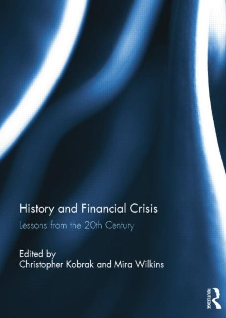 Book cover of: History and Financial Crisis