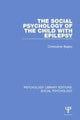 Book cover of: Social Psychology of the Child with Epilepsy. By: Christopher Bagley