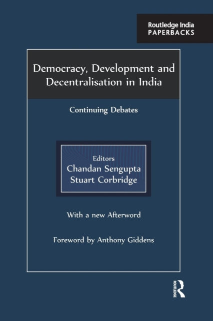Book cover of: Democracy, Development and Decentralisation in India