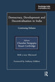 Book cover of: Democracy, Development and Decentralisation in India