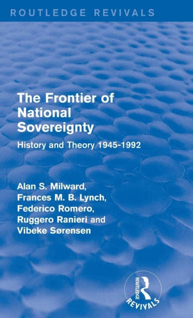 Book cover of: Frontier of National Sovereignty. By: Milward, Alan S.