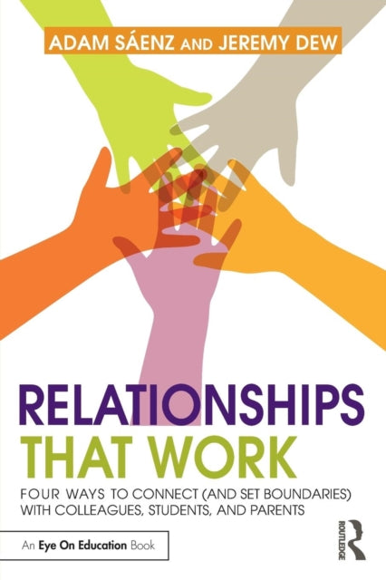 Book cover of: Relationships That Work. By: Adam Saenz