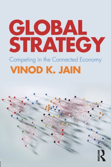 Book cover of: Global Strategy. By: Vinod K. Jain