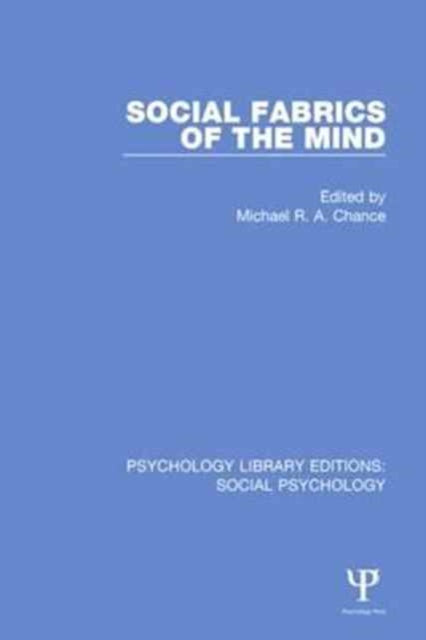 Book cover of: Social Fabrics of the Mind. By: Michael R. A. Chance
