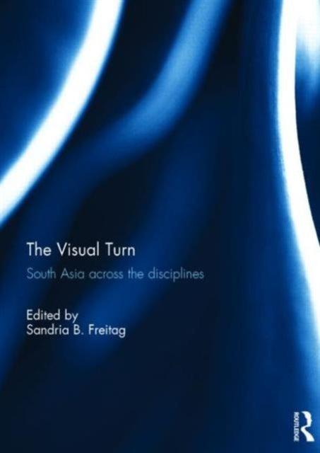 Book cover of: Visual Turn. By: Sandria Freitag